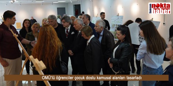  OMÜ’lü öğrenciler çocuk dostu kamusal alanları tasarladı